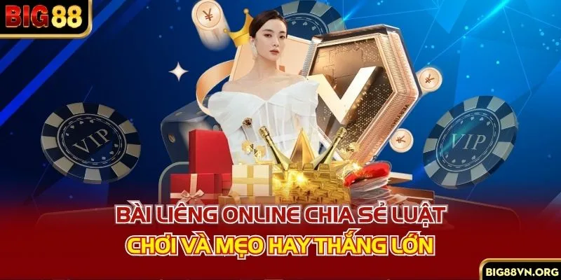 Bài Liêng Online - Chia Sẻ Luật Chơi Và Mẹo Hay Thắng Lớn