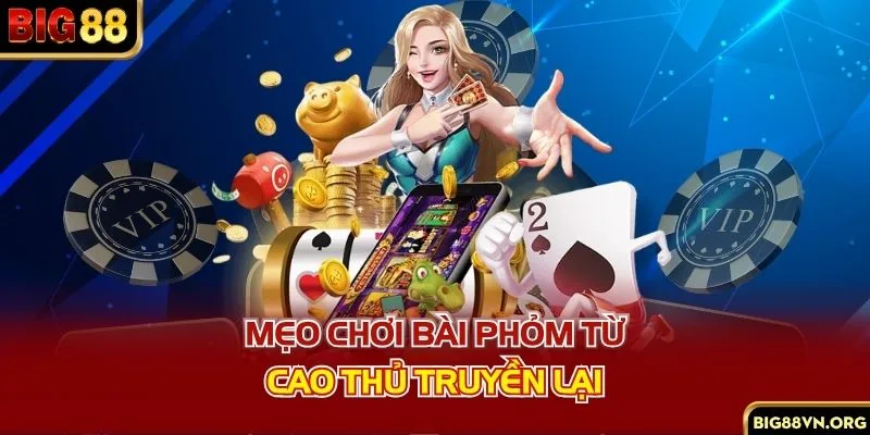Mẹo chơi bài phỏm từ cao thủ truyền lại